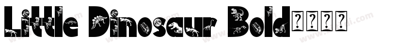 Little Dinosaur Bold字体转换